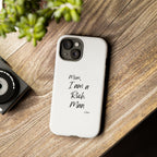 I Am a Rich Man Phone Case