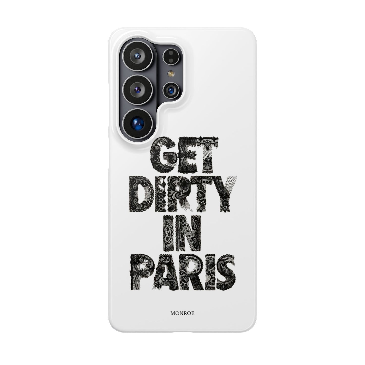 Get Dirty in Paris White Snap Case