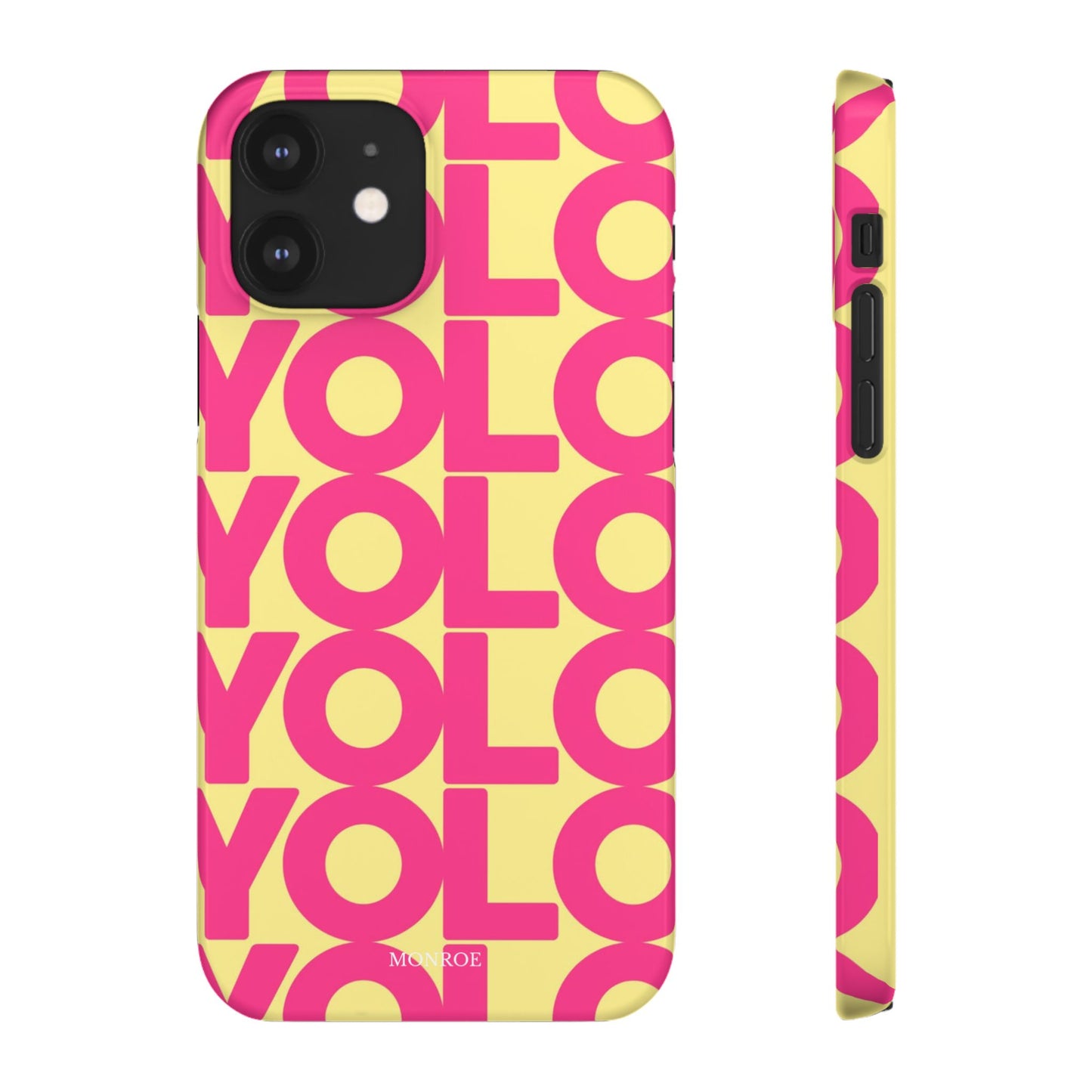 Bold pink ''YOLO'' Case