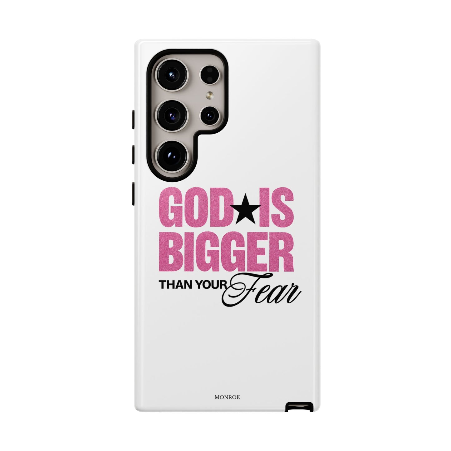 "God Is Bigger Than Your Fear" Tough Case