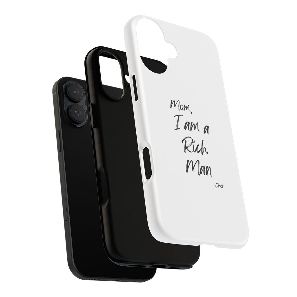 I Am a Rich Man Phone Case