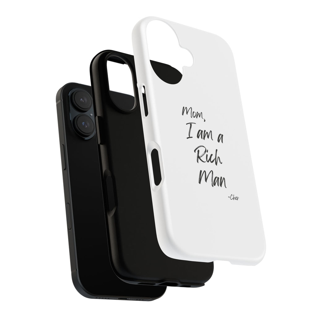 I Am a Rich Man Phone Case