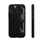 "Forever Blessed" Black Phone Cover