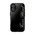 "Forever Blessed" Black Phone Cover