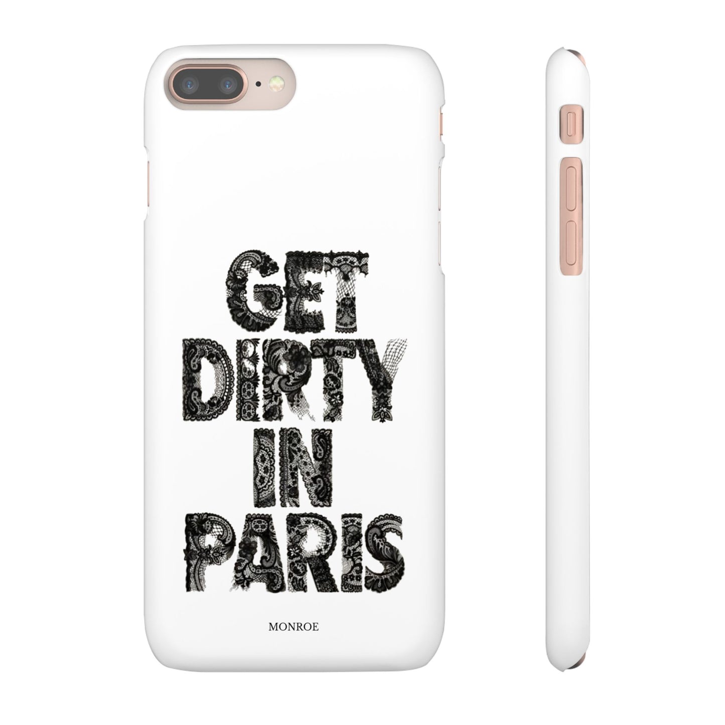 Get Dirty in Paris White Snap Case