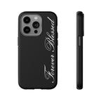 "Forever Blessed" Black Phone Cover