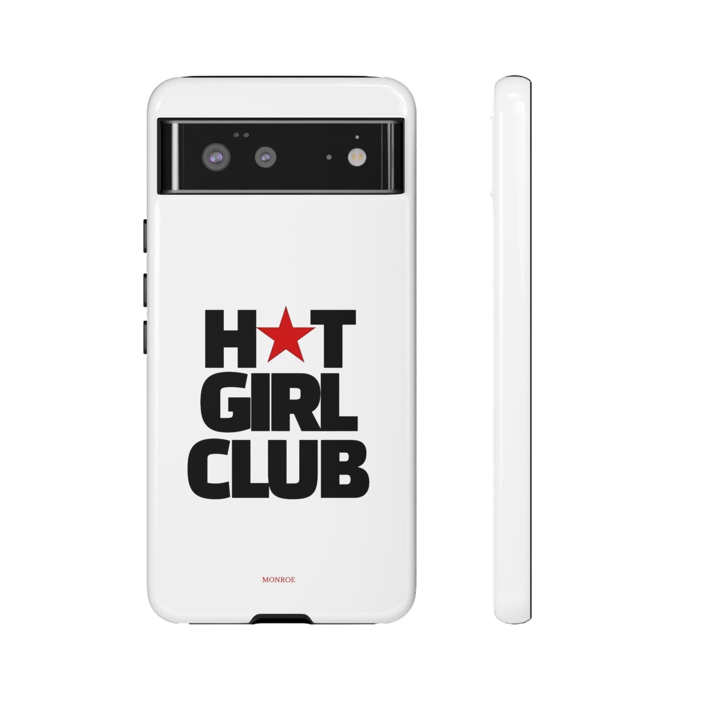 Hot Girl Club Tough Case