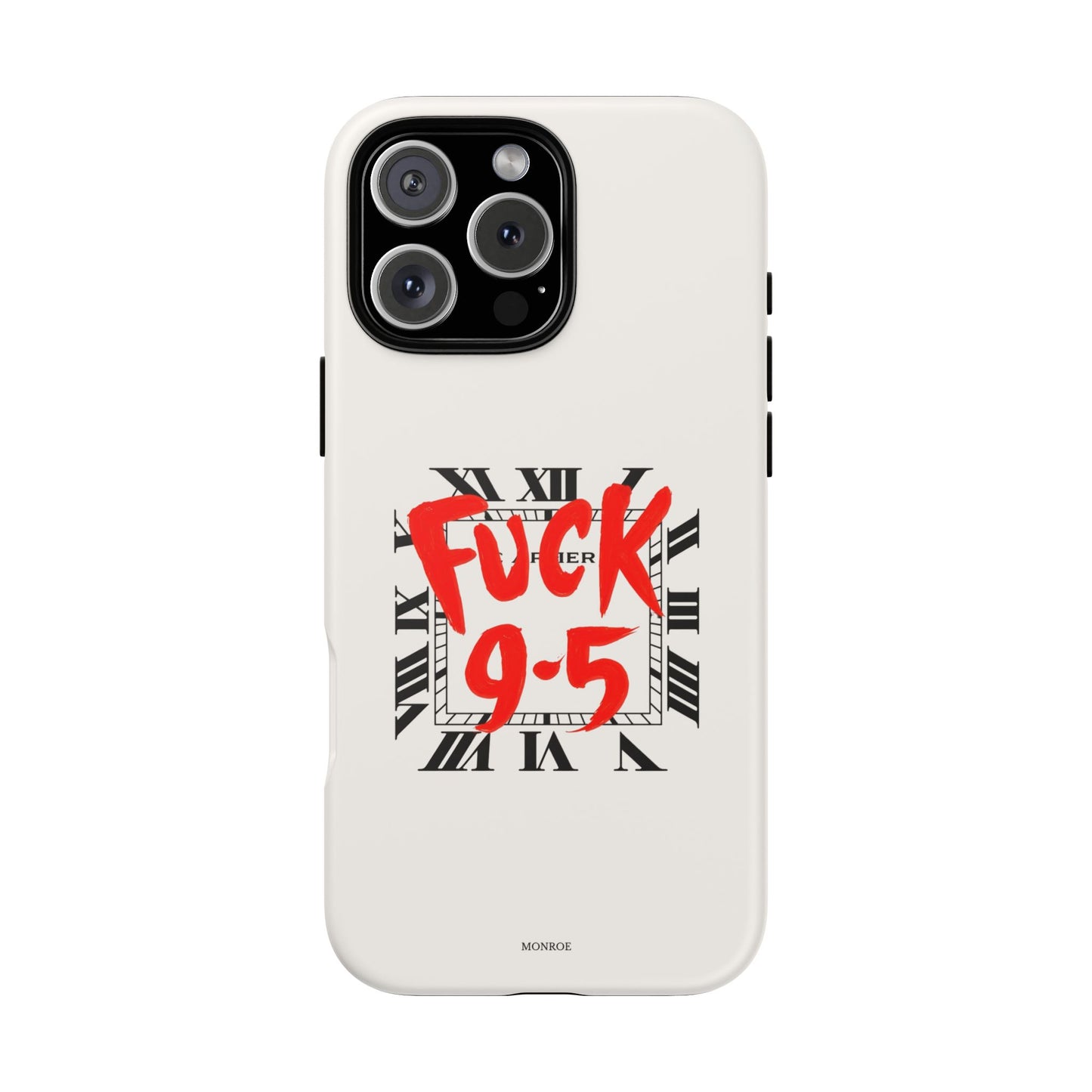 No 9-5 Tough Case