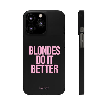 "Blondes Do It Better" Case