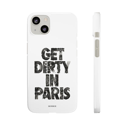Get Dirty in Paris White Snap Case
