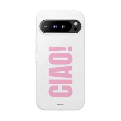Pink "CIAO!" Tough Case