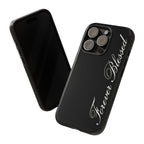"Forever Blessed" Black Phone Cover