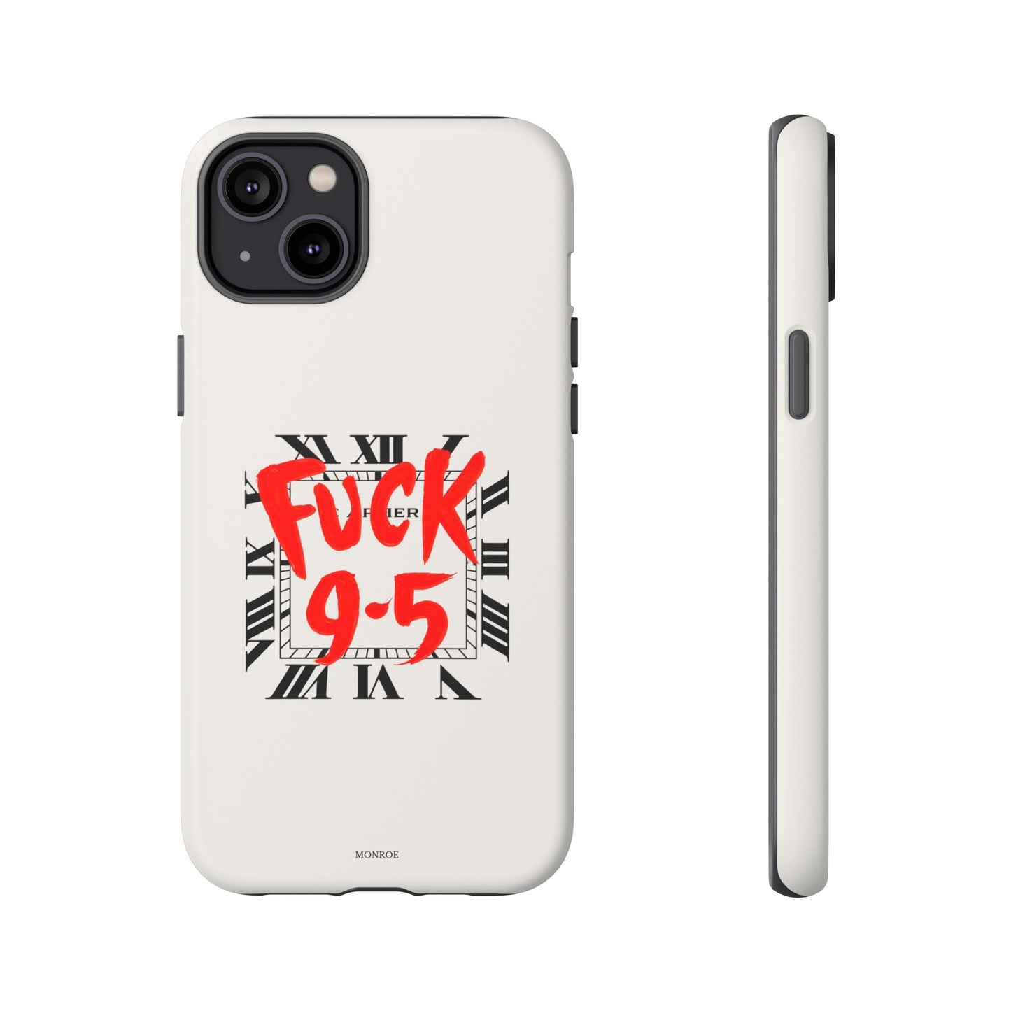 No 9-5 Tough Case