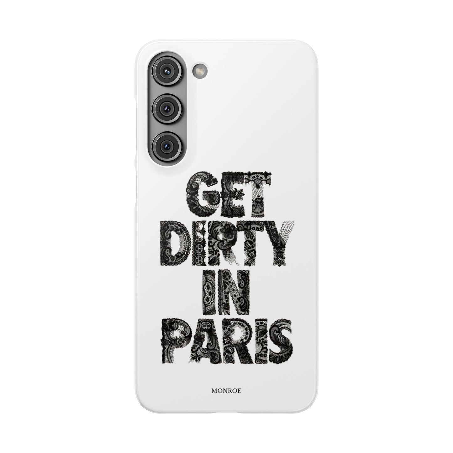 Get Dirty in Paris White Snap Case