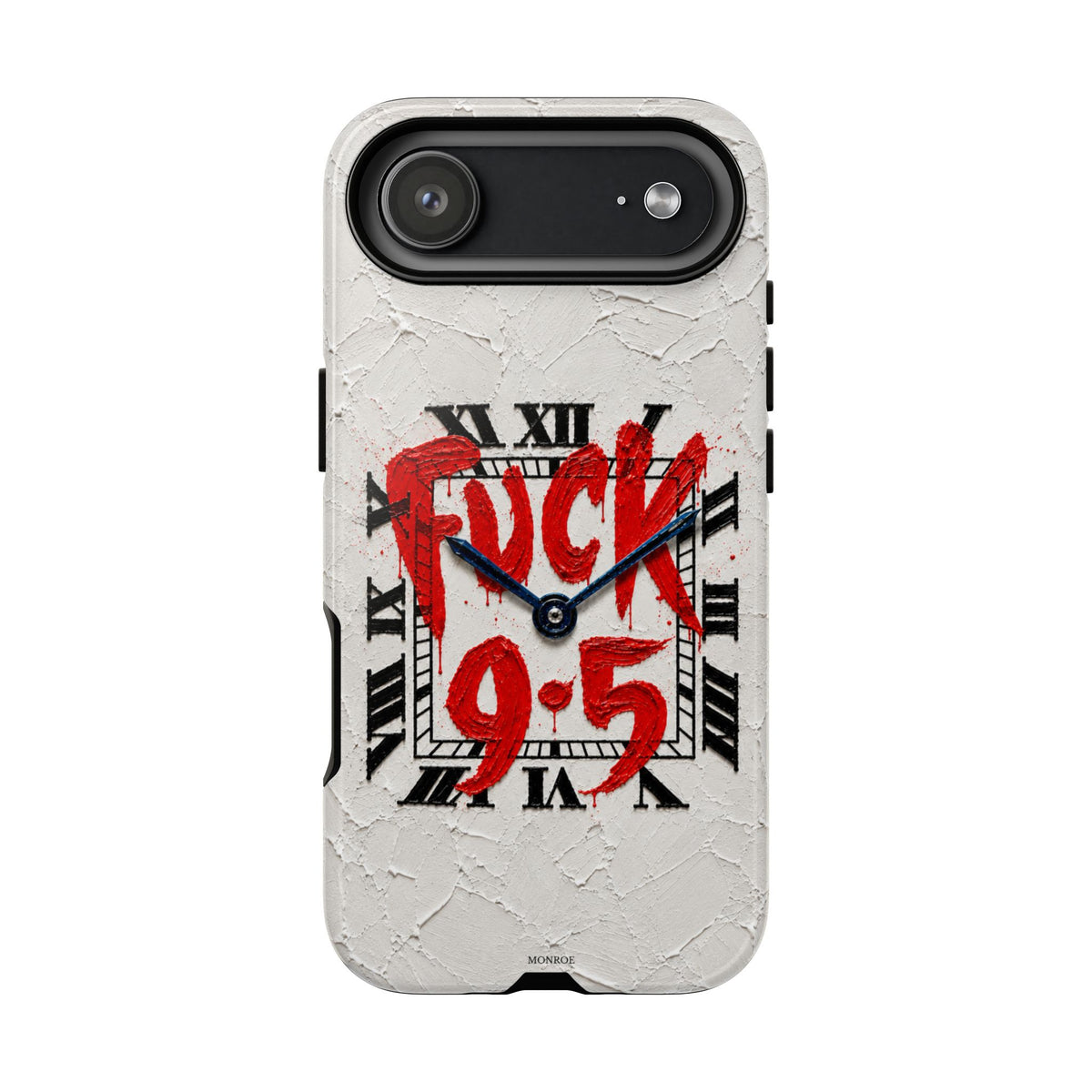 "F*** 9–5" Tough Case