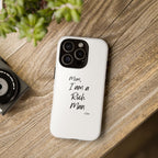 I Am a Rich Man Phone Case