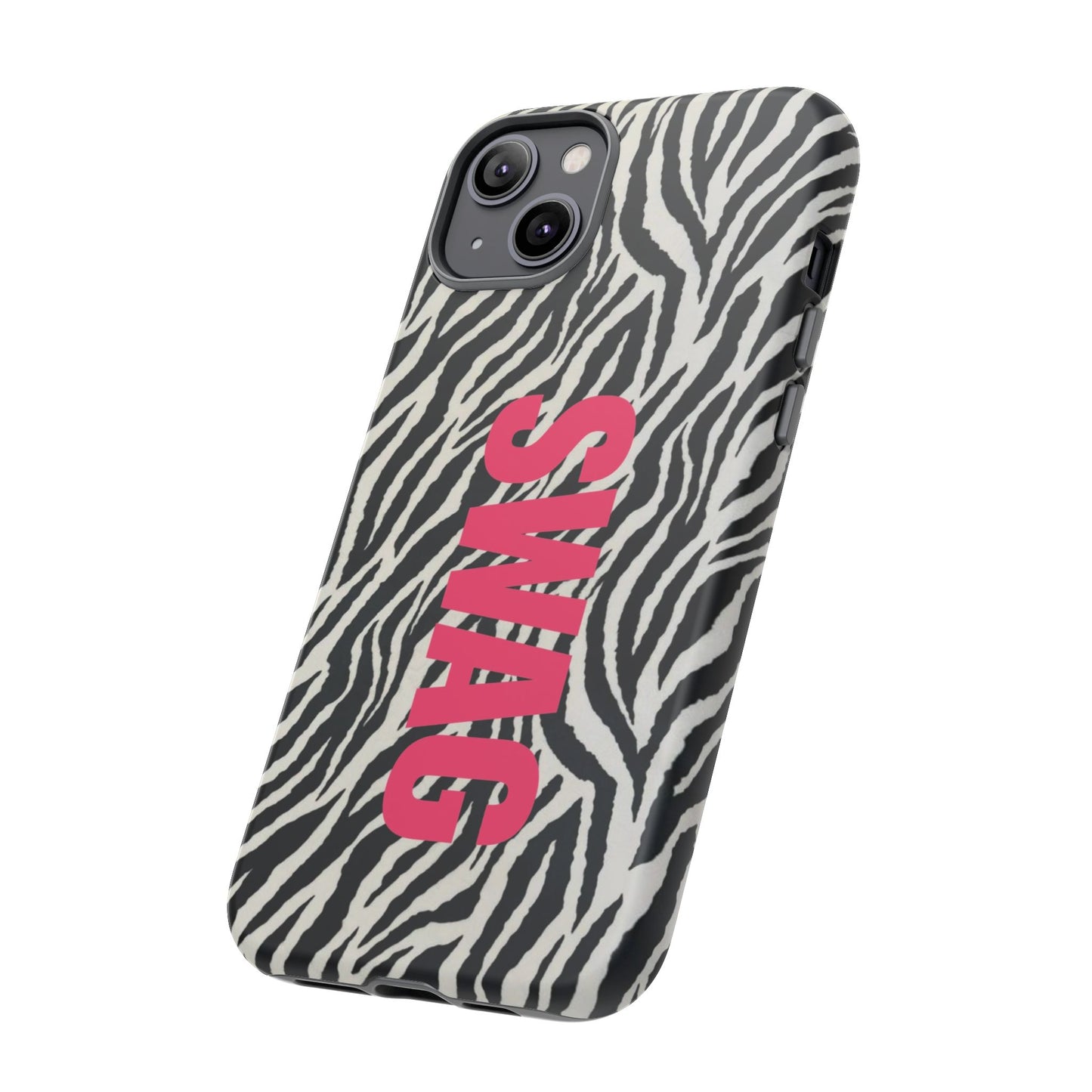 Zebra Print  "SWAG" Tough Case