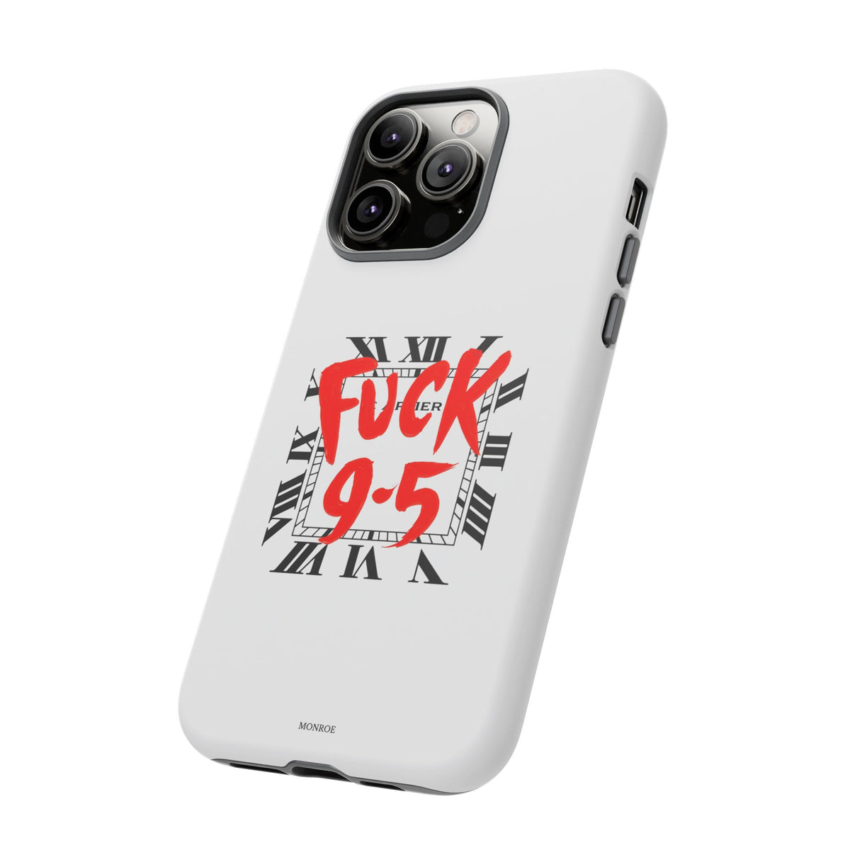 No 9-5 Tough Case