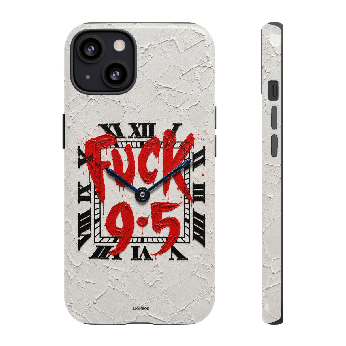 "F*** 9–5" Tough Case