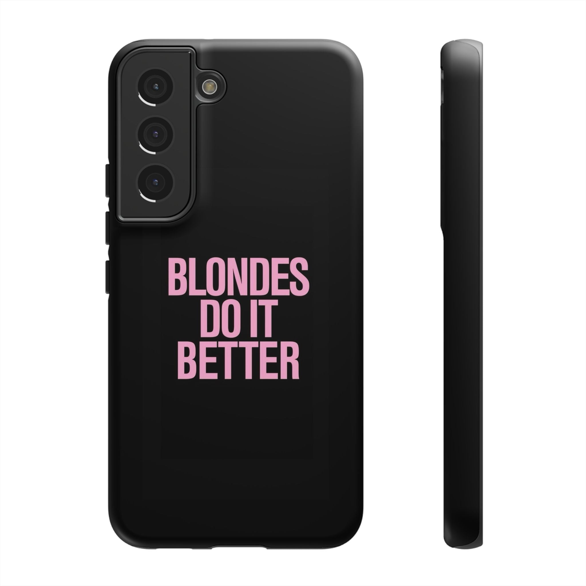 Blondes Do It Better Phone Case