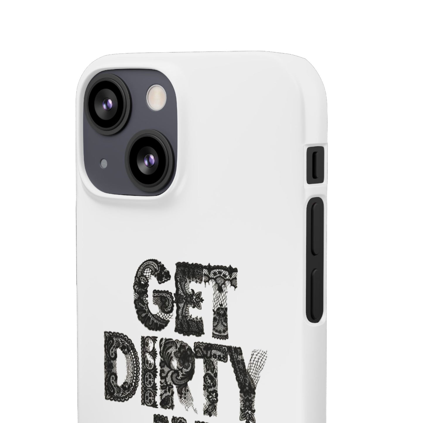 Get Dirty in Paris White Snap Case