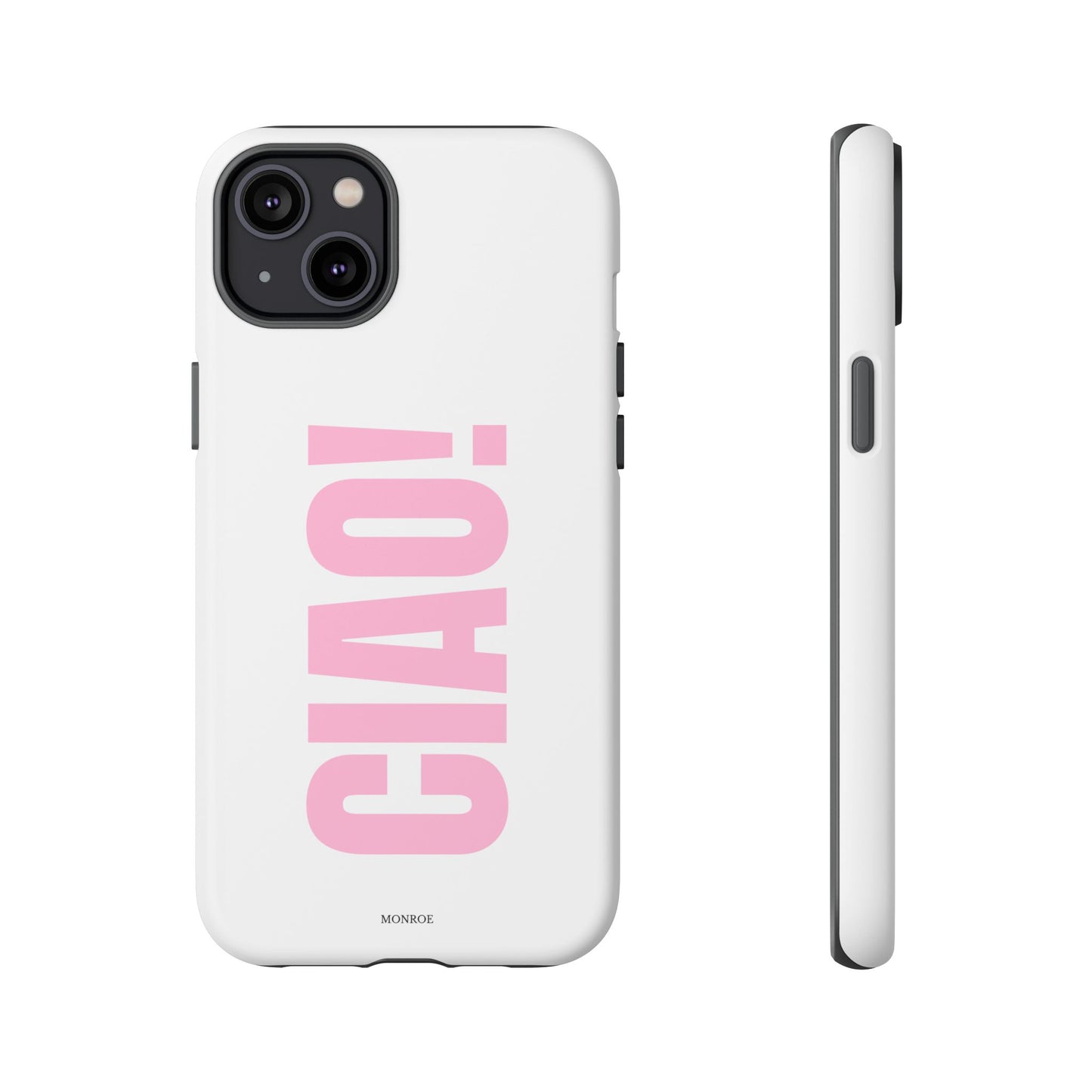 Pink "CIAO!" Tough Case