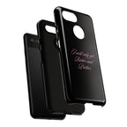 “I Will Only Get Richer and Prettier" Tough Phone Case