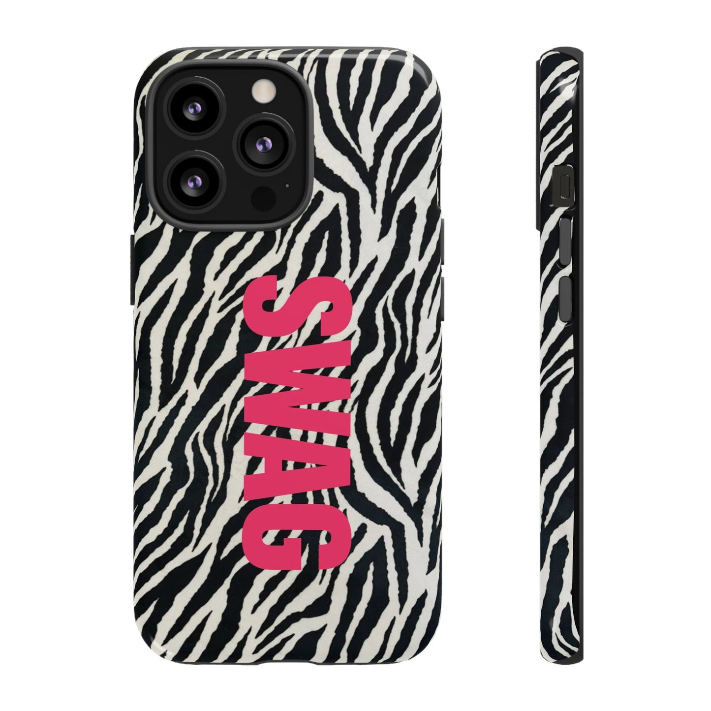 Zebra Print  "SWAG" Tough Case