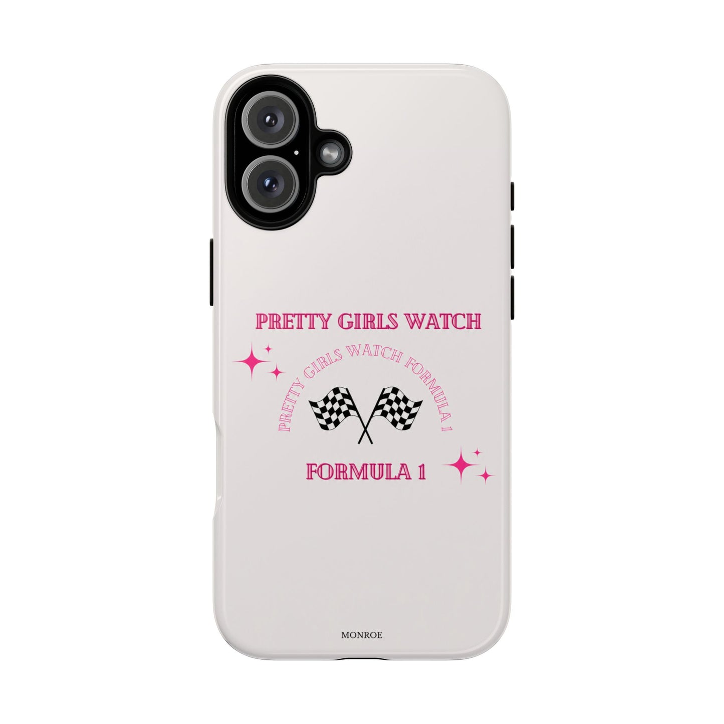 “Pretty Girls Watch Formula 1” Tough Case