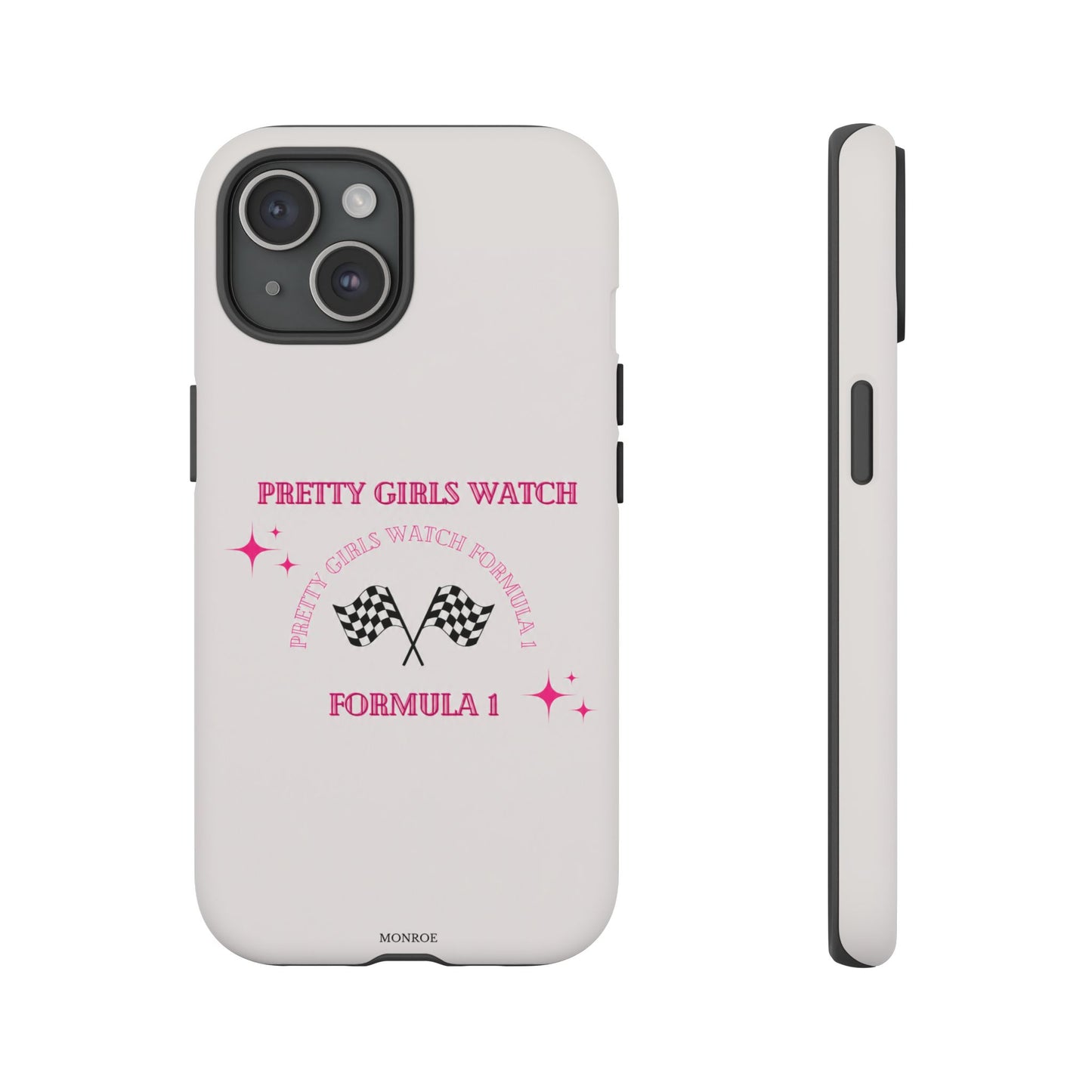 “Pretty Girls Watch Formula 1” Tough Case
