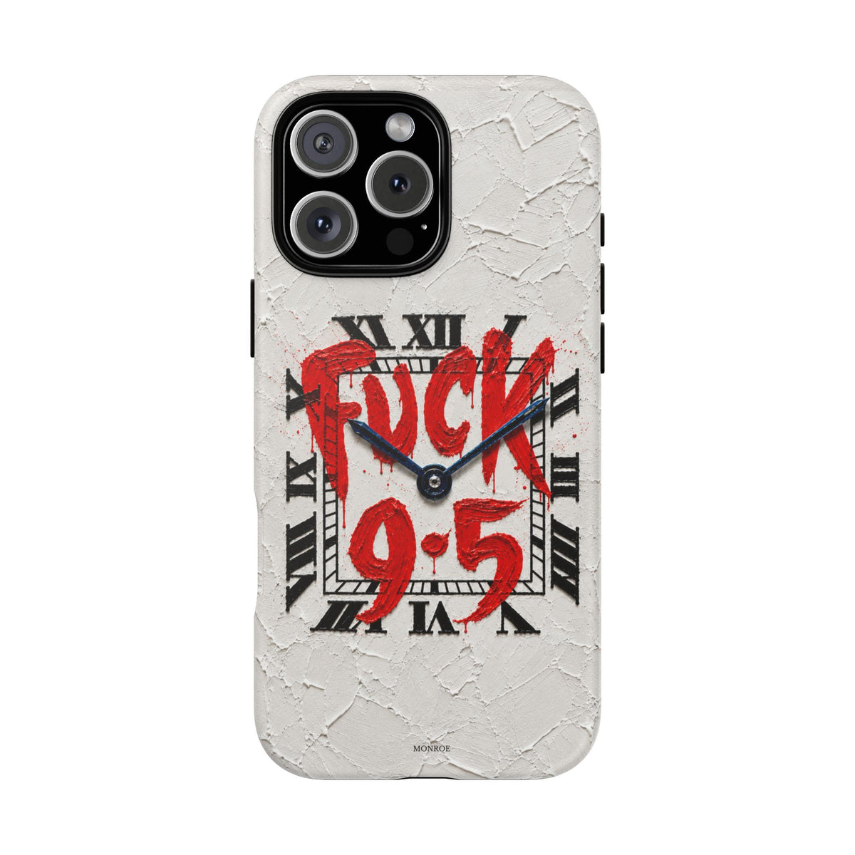 "F*** 9–5" Tough Case