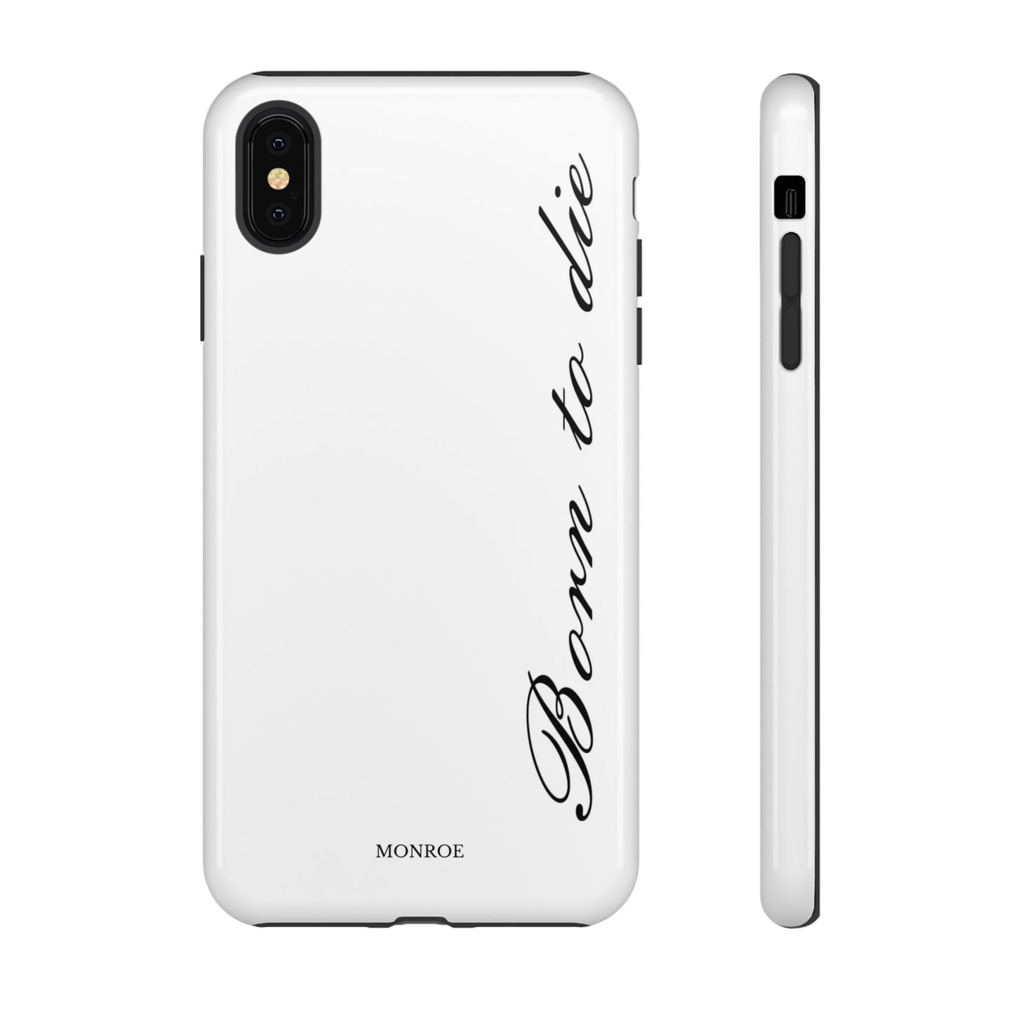 Born to Die Script Tough Case