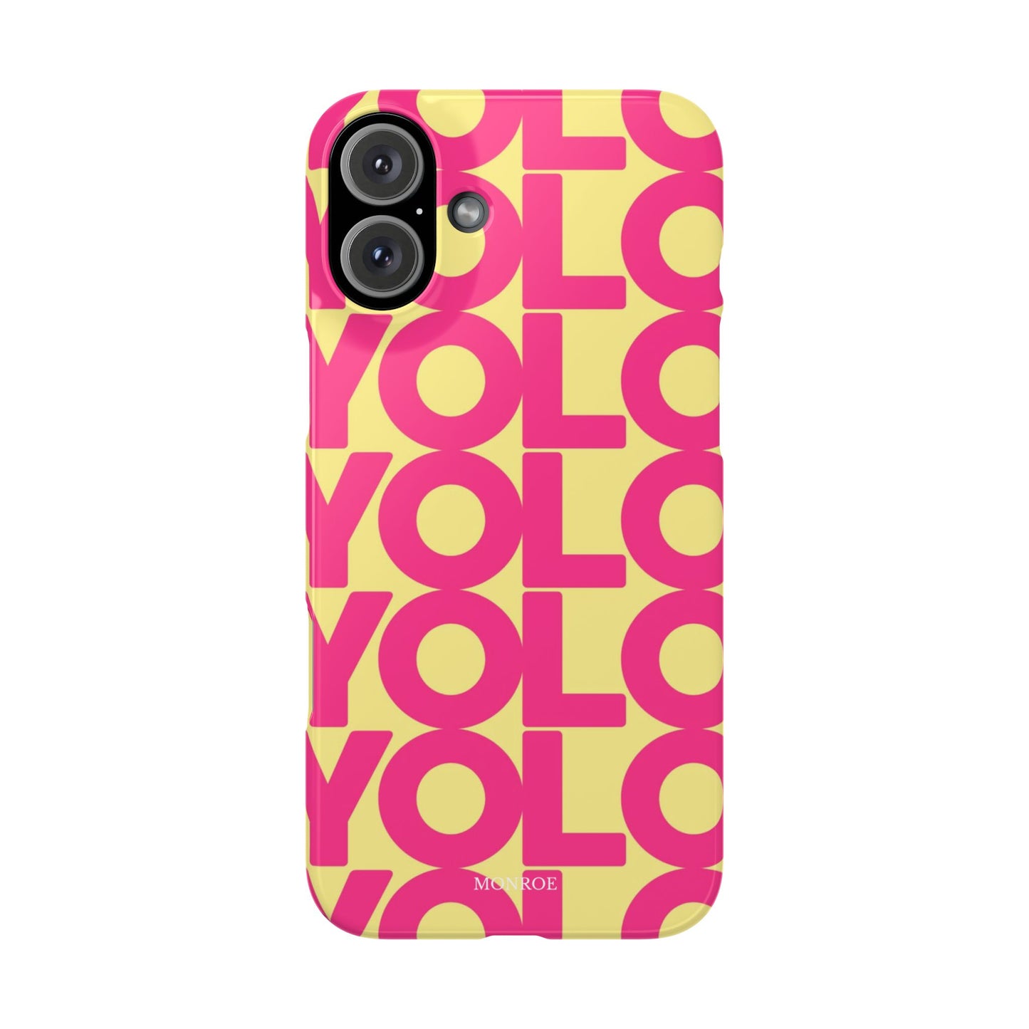 Bold pink ''YOLO'' Case
