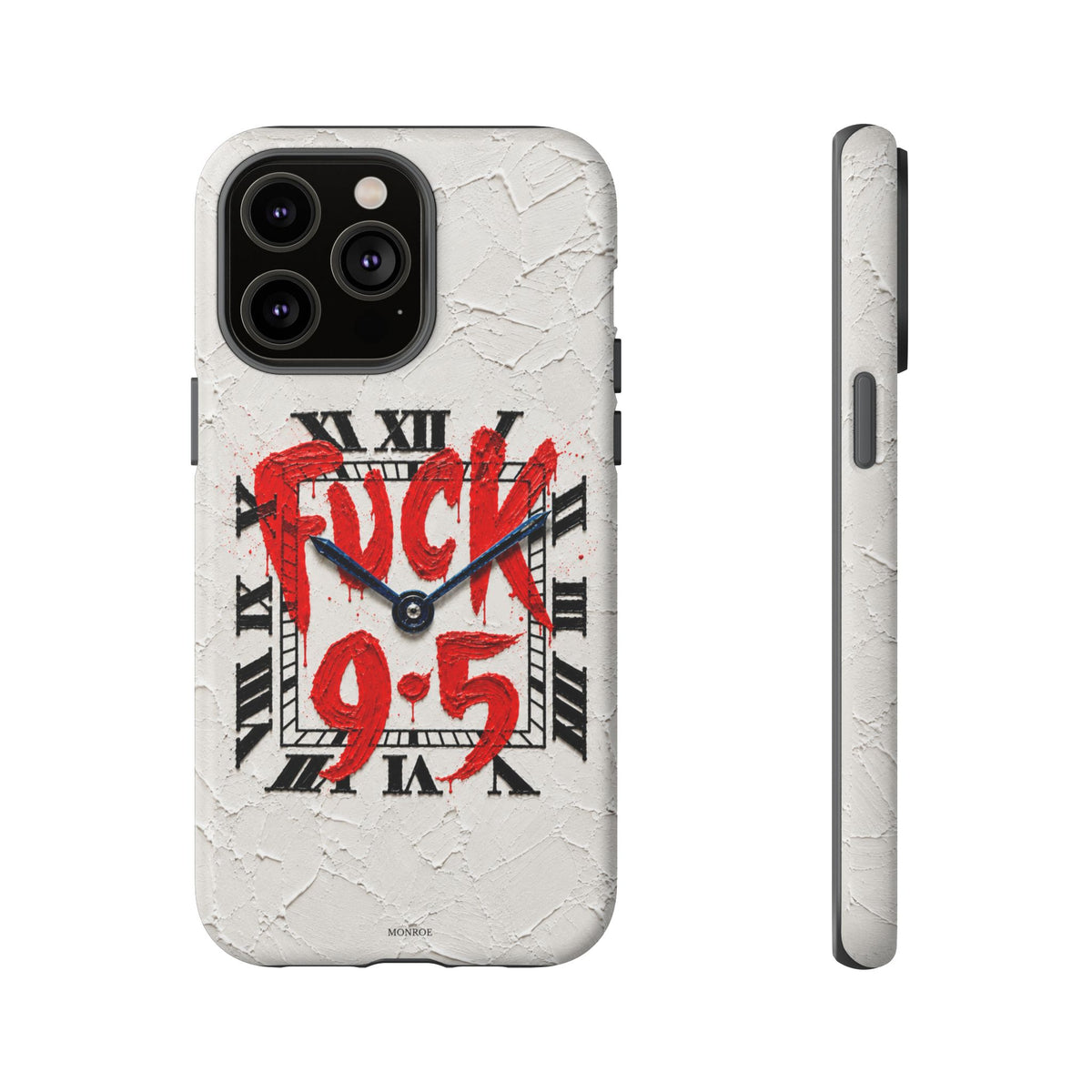 "F*** 9–5" Tough Case