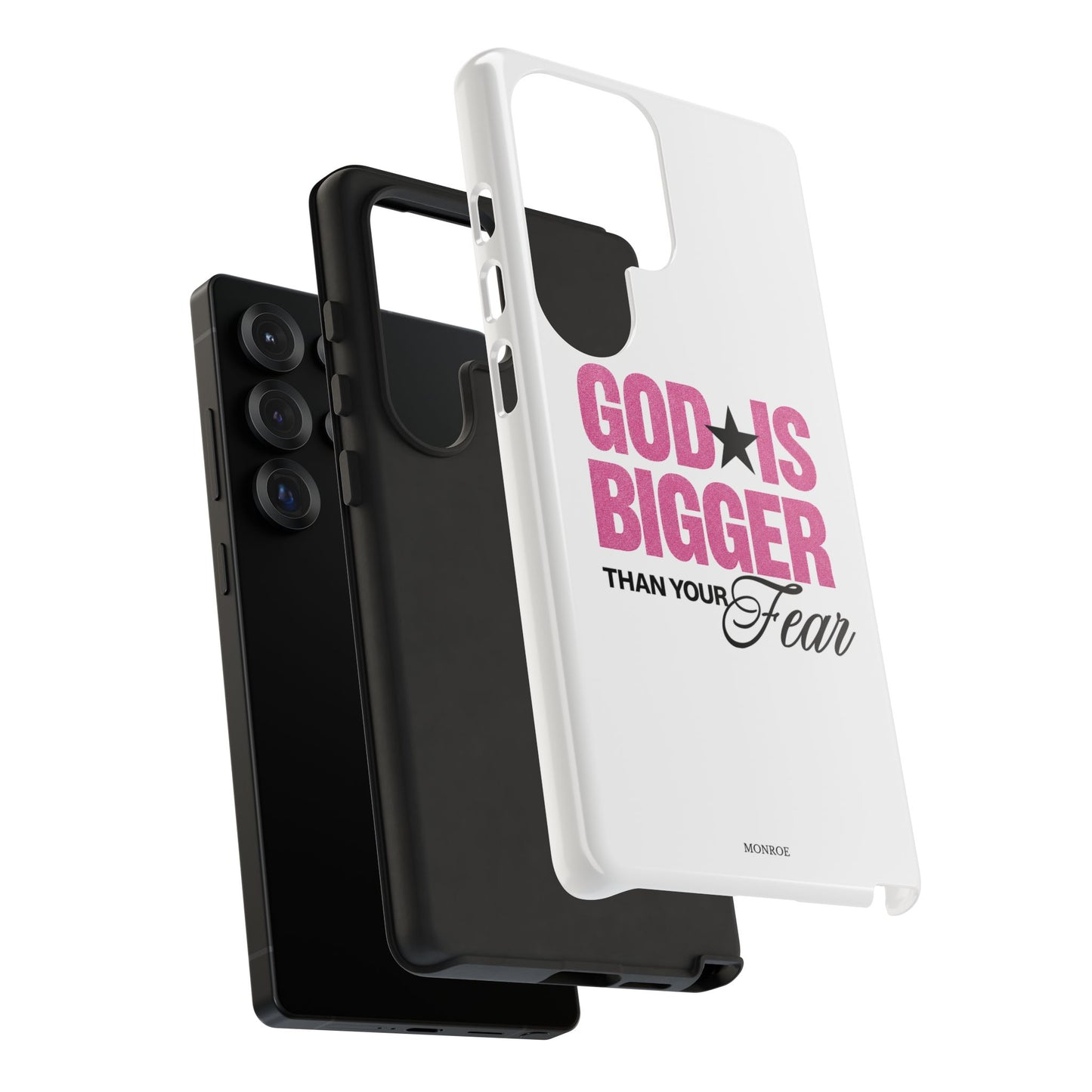 "God Is Bigger Than Your Fear" Tough Case