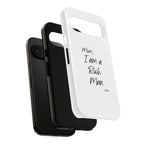 I Am a Rich Man Phone Case