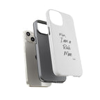 I Am a Rich Man Phone Case