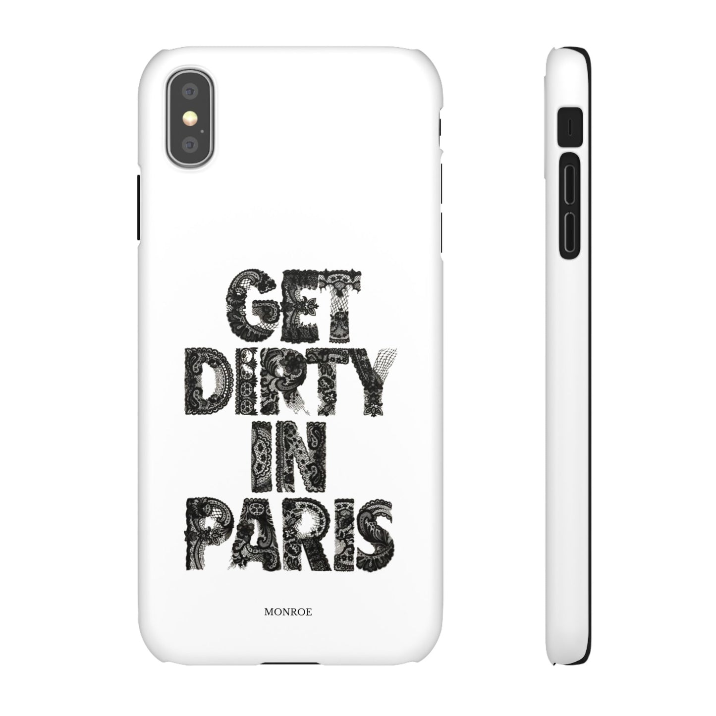 Get Dirty in Paris White Snap Case