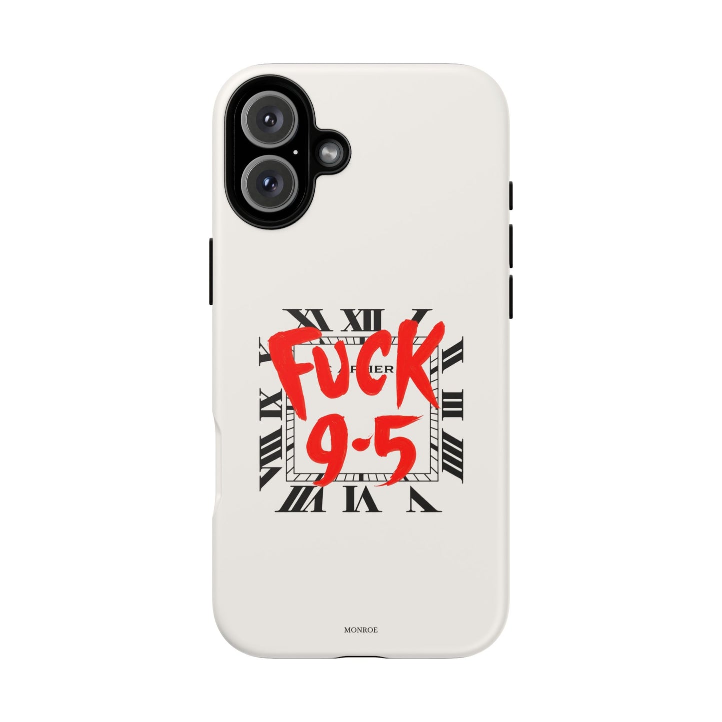 No 9-5 Tough Case