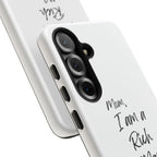 I Am a Rich Man Phone Case