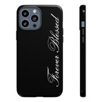 "Forever Blessed" Black Phone Cover