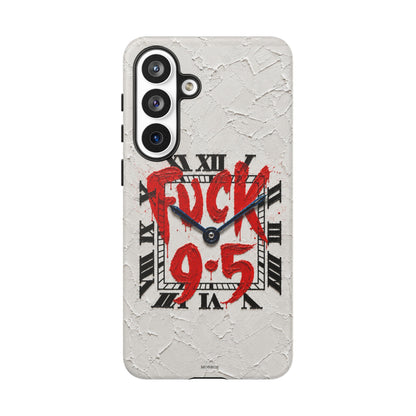 "F*** 9–5" Tough Case