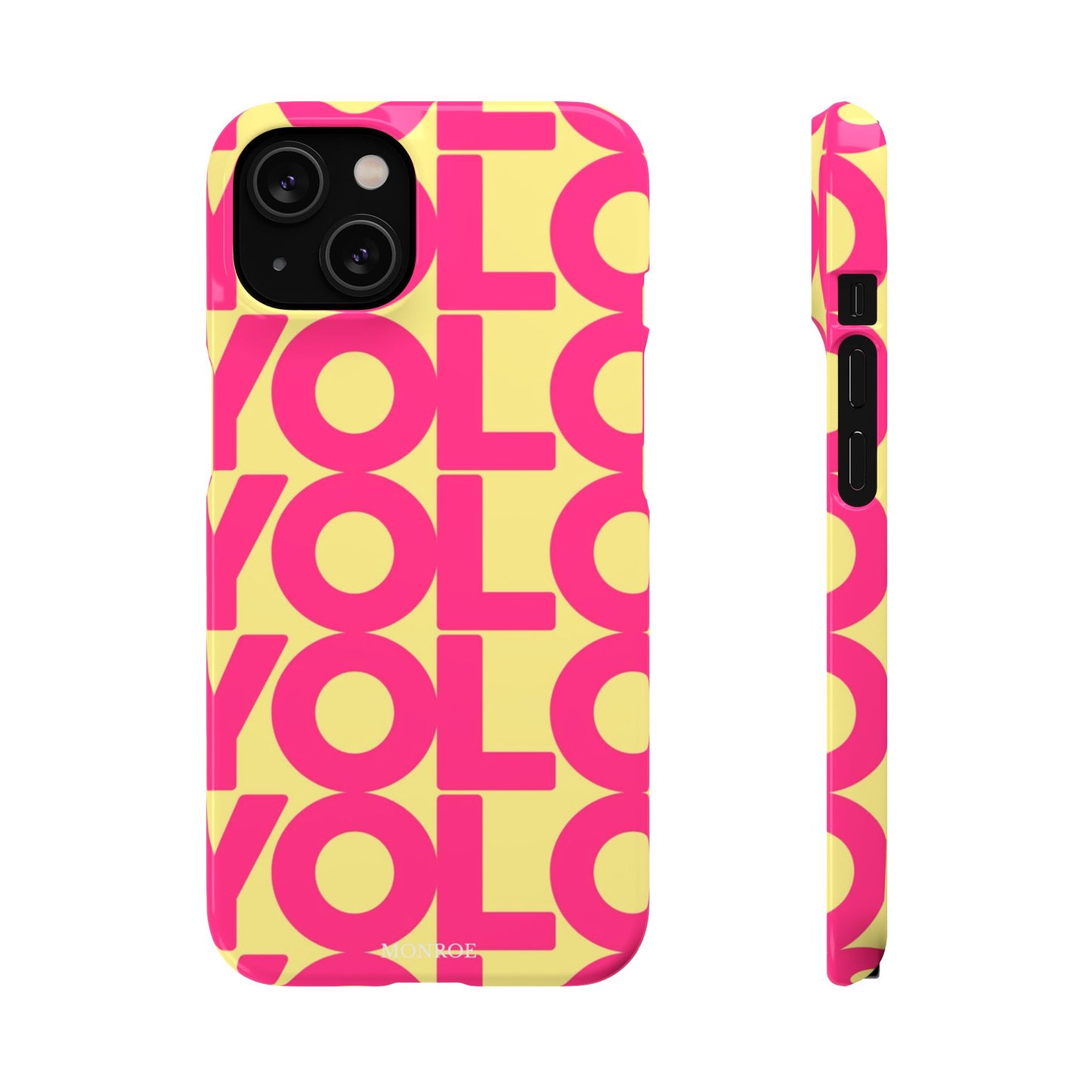Bold pink ''YOLO'' Case