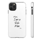 I Am a Rich Man Phone Case