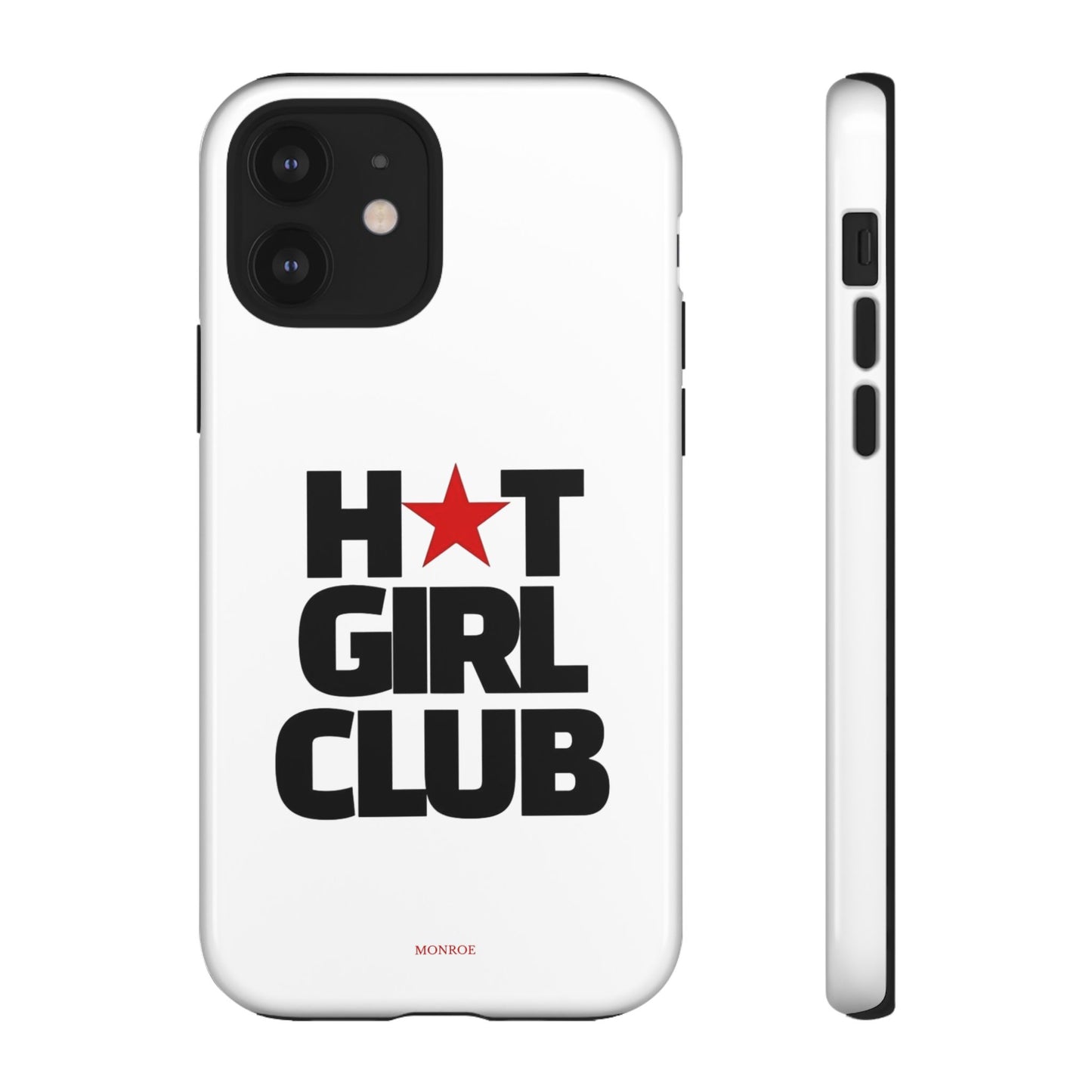 Hot Girl Club Tough Case