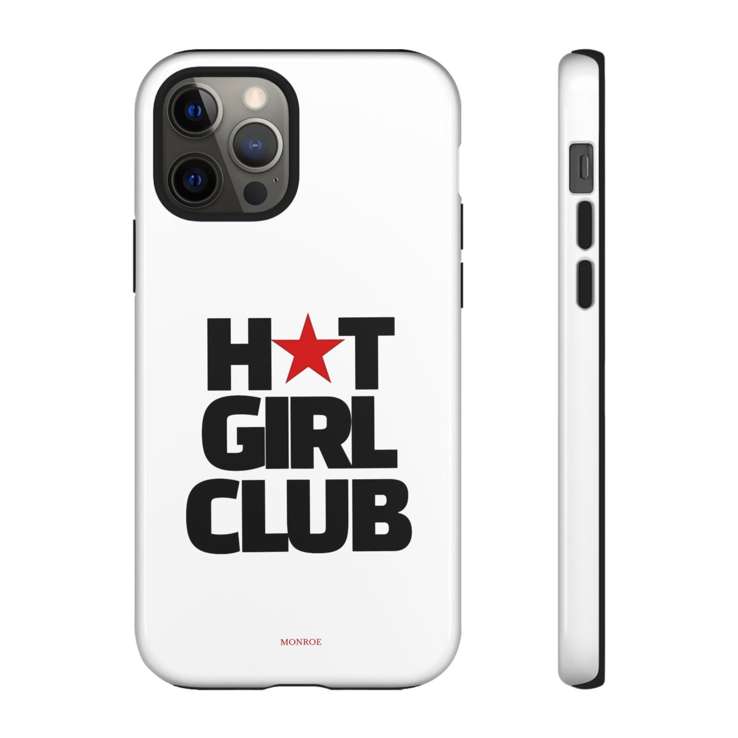 Hot Girl Club Tough Case