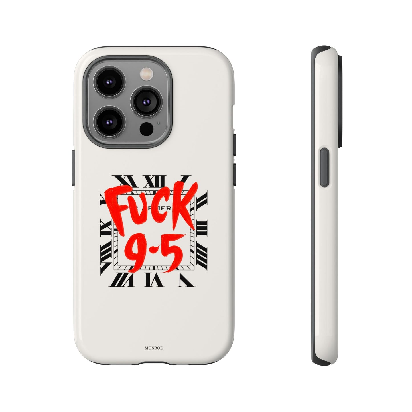 No 9-5 Tough Case