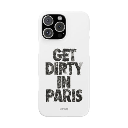 Get Dirty in Paris White Snap Case