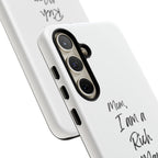 I Am a Rich Man Phone Case