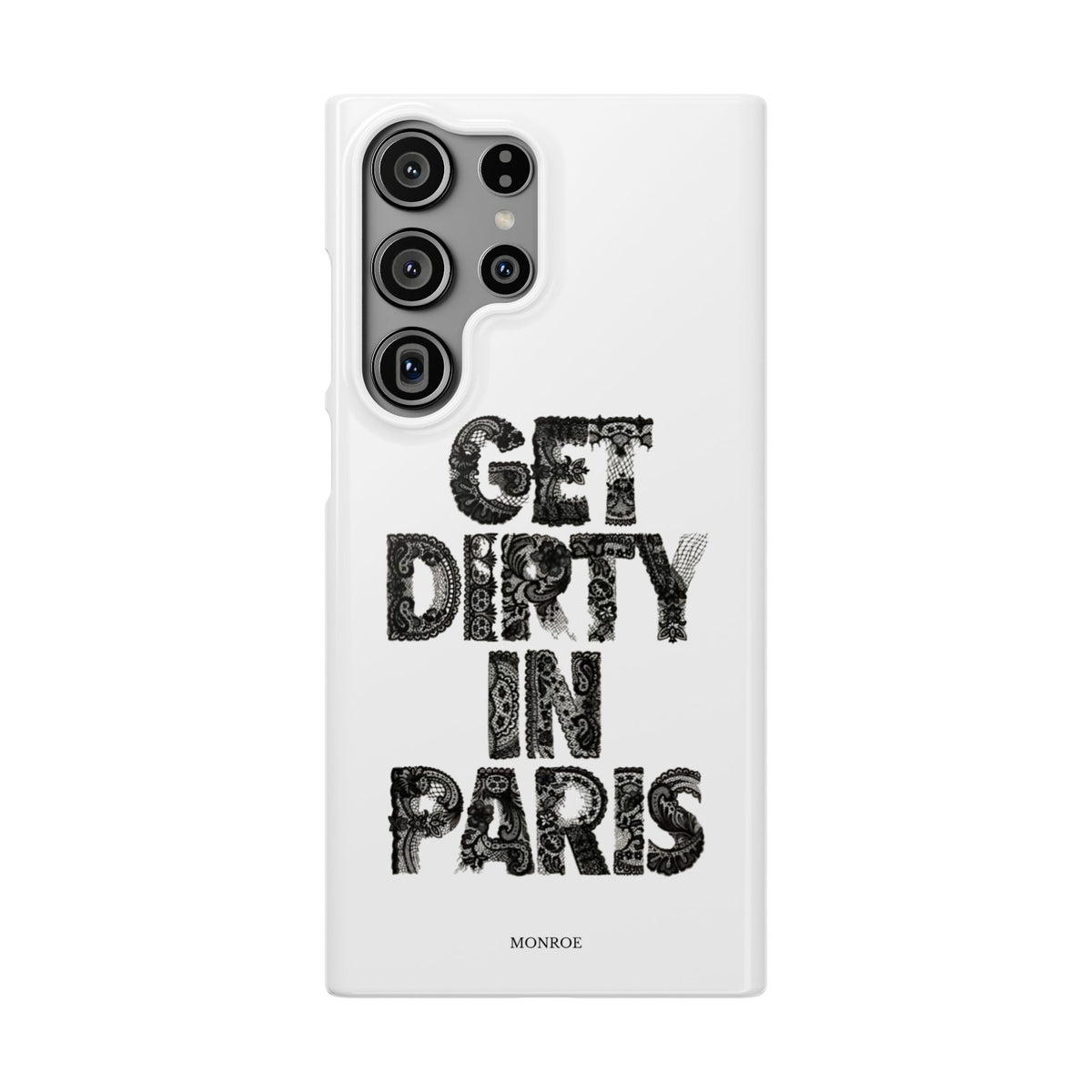 Get Dirty in Paris White Snap Case